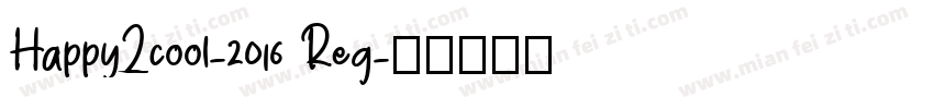 HappyZcool-2016 Reg字体转换